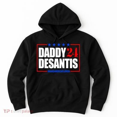 Daddy Desaints Make America Florida Hoodie