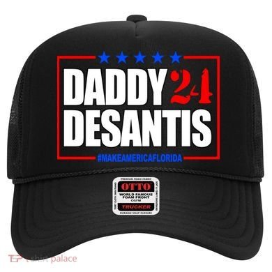 Daddy Desaints Make America Florida Hat