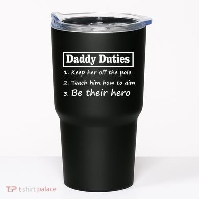 Daddy Duties Be Their Hero Tumbler