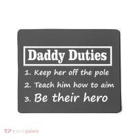Daddy Duties Be Their Hero Mousepad thumb 0