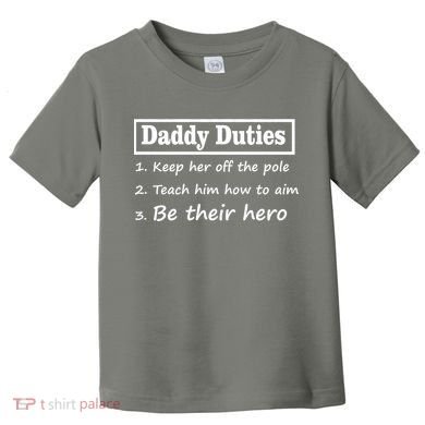Daddy Duties Be Their Hero Toddler T-Shirt
