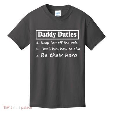 Daddy Duties Be Their Hero Kids T-Shirt
