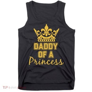 Daddy Of A Princess Family Matching Tank Top