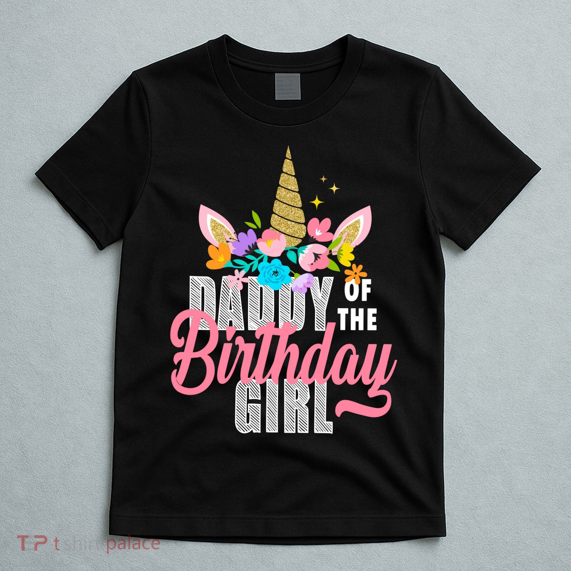 Daddy Of The Birthday Girl T-Shirt