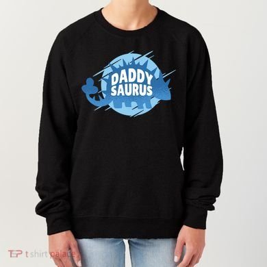 Daddy Saurus Women's Sweatshirt