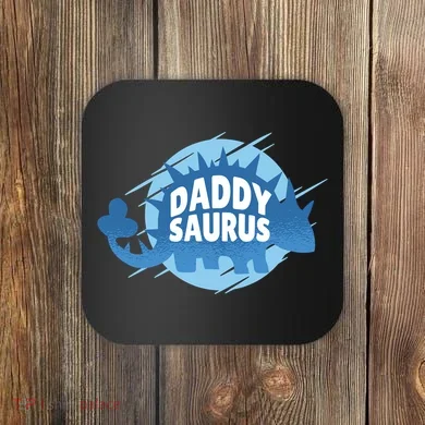 Daddy Saurus Coaster