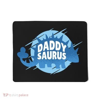 Daddy Saurus Mousepad
