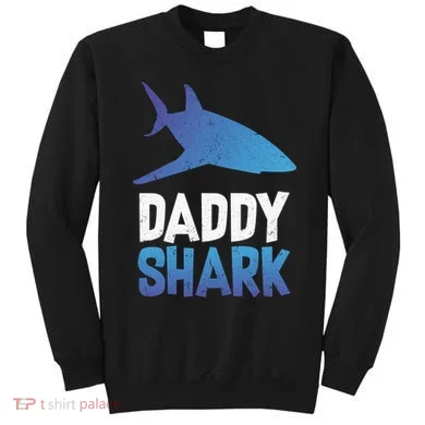 Daddy Shark Sweatshirt