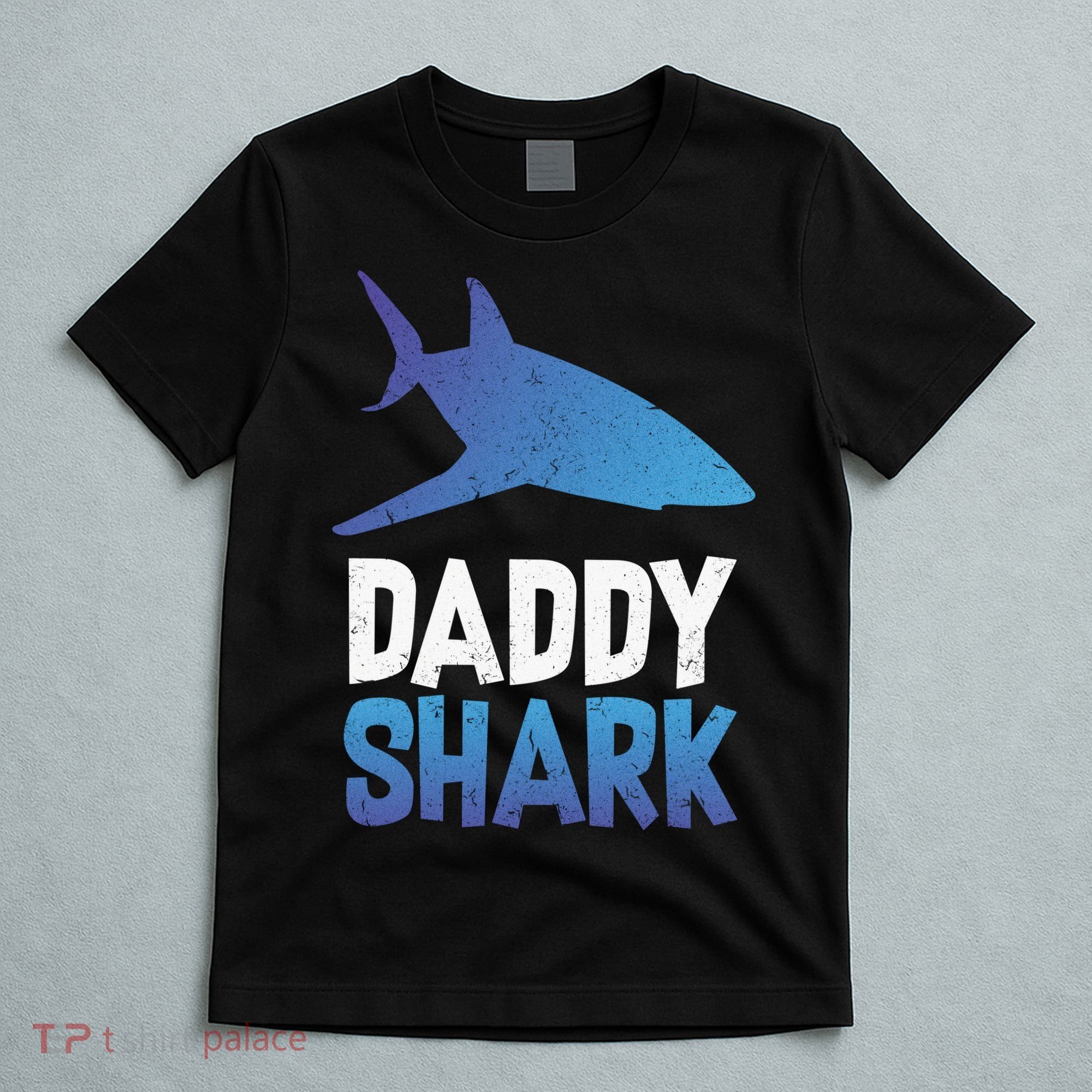 Daddy Shark T-Shirt