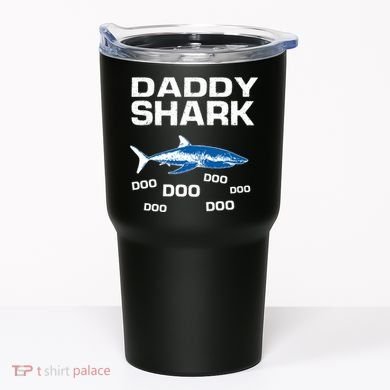 Daddy Shark Doo Tumbler