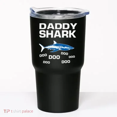 Daddy Shark Doo Tumbler