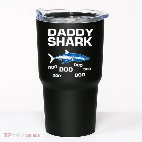 Daddy Shark Doo Tumbler in the selected color