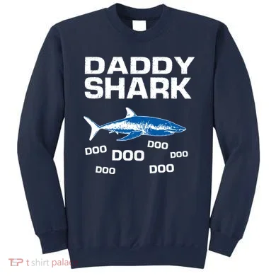 Daddy Shark Doo Sweatshirt