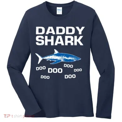 Daddy Shark Doo Women's Long Sleeve Shirt