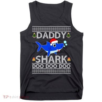 Daddy Shark Doo Doo Cute Ugly Christmas Tank Top