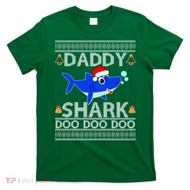 Daddy Shark Doo Doo Cute Ugly Christmas T-Shirt