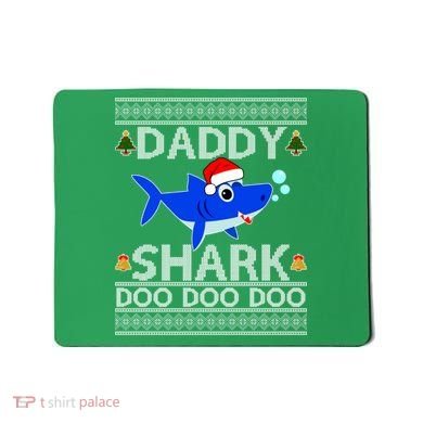 Daddy Shark Doo Doo Cute Ugly Christmas Mousepad
