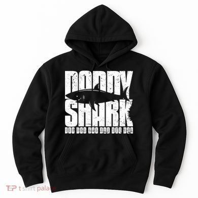 Daddy Shark Doo Doo Doo Hoodie