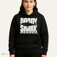 Daddy Shark Doo Doo Doo Hoodie thumb 5