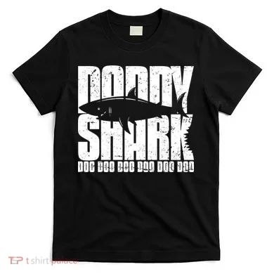 Daddy Shark Doo Doo Doo T-Shirt