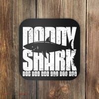 Daddy Shark Doo Doo Doo Coaster thumb 0