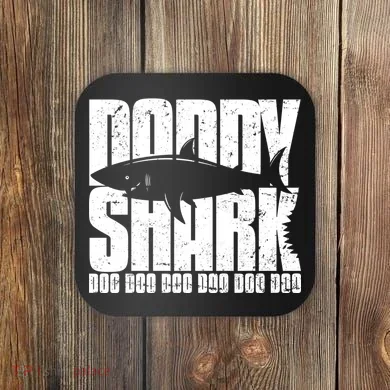 Daddy Shark Doo Doo Doo Coaster