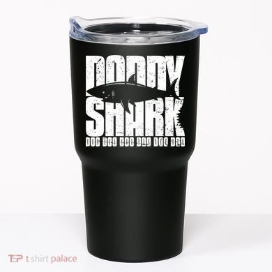 Daddy Shark Doo Doo Doo Tumbler