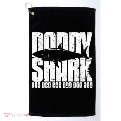 Daddy Shark Doo Doo Doo Golf Towel
