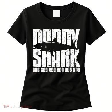 Daddy Shark Doo Doo Doo Women's T-Shirt