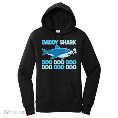 Daddy Shark Doo Doo Doo Funny Women's Hoodie