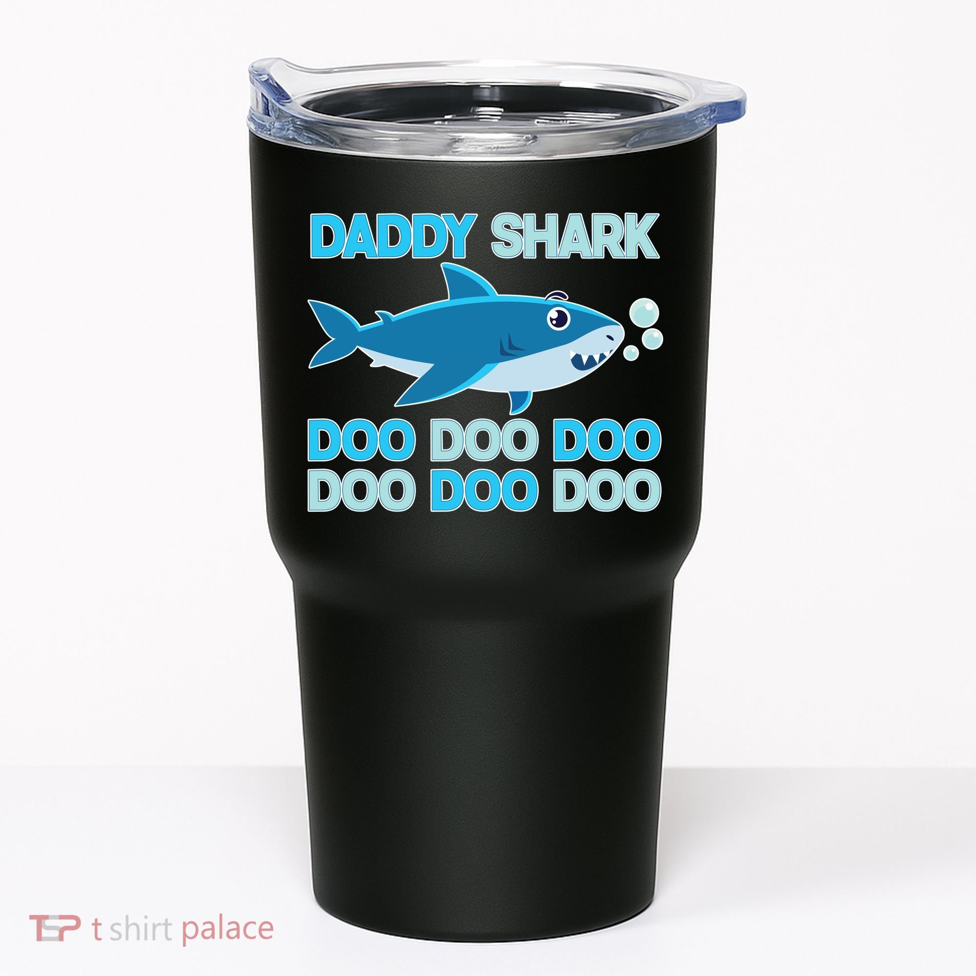 Daddy Shark Doo Doo Doo Funny Tumbler