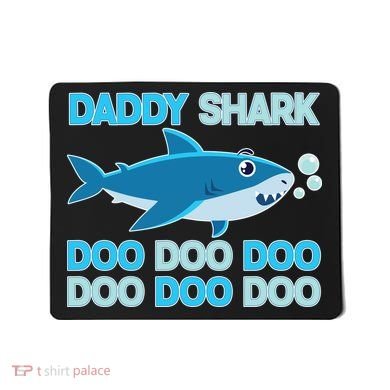 Daddy Shark Doo Doo Doo Funny Mousepad