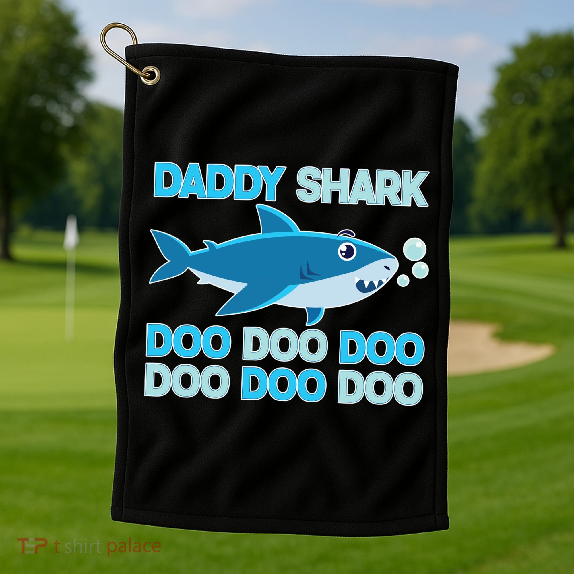 Daddy Shark Doo Doo Doo Funny Golf Towel