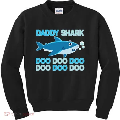 Daddy Shark Doo Doo Doo Funny Kids Sweatshirt
