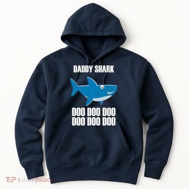 Daddy Shark Funny Cute Hoodie