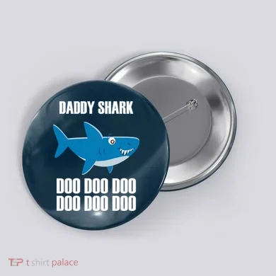 Daddy Shark Funny Cute Button