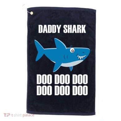 Daddy Shark Funny Cute Golf Towel
