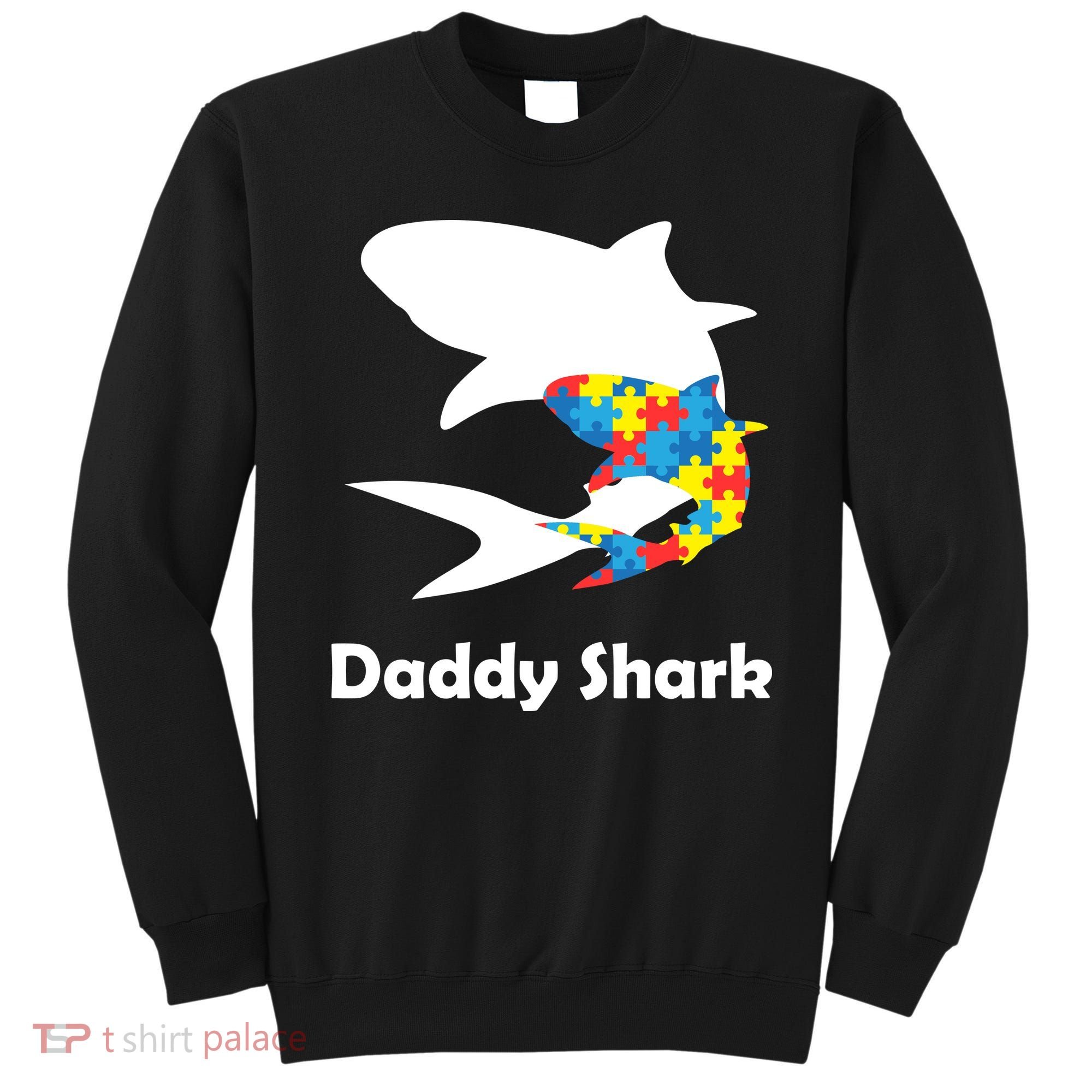 Daddy Shark Puzzles Autism Awareness Sweatshirt