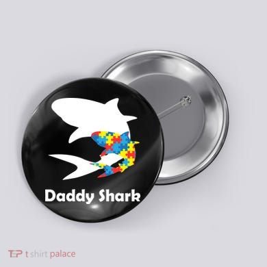 Daddy Shark Puzzles Autism Awareness Button