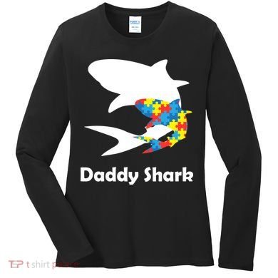 Daddy Shark Puzzles Autism Awareness Women's Long Sleeve Shirt