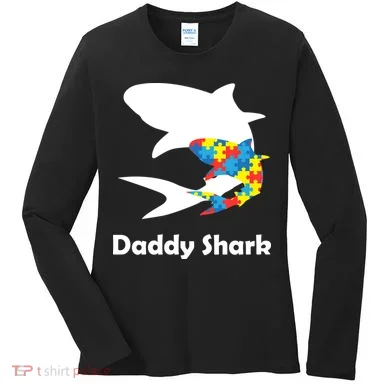 Daddy Shark Puzzles Autism Awareness Women's Long Sleeve Shirt