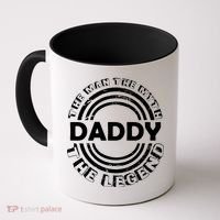 Daddy The Man The Myth The Legend Coffee Mug thumb 0