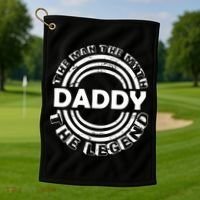 Daddy The Man The Myth The Legend Golf Towel thumb 1