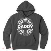 Daddy The Man The Myth The Legend Hoodie thumb 0