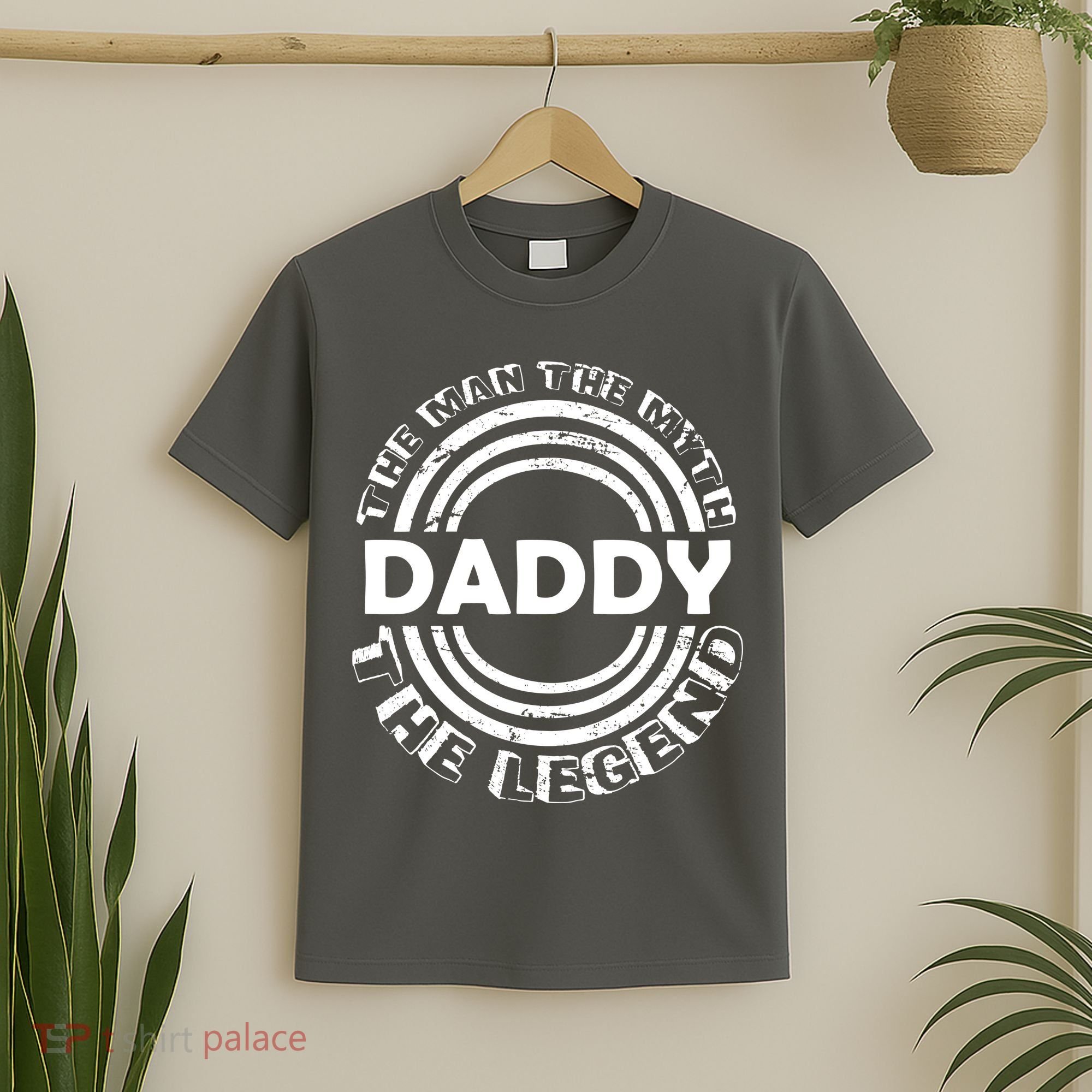 Daddy The Man The Myth The Legend T-Shirt