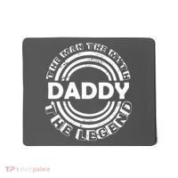 Daddy The Man The Myth The Legend Mousepad thumb 0