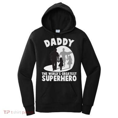 Daddy The World's Greatest Superhero Father's Day Women's Hoodie