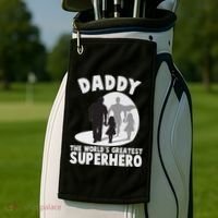 Daddy The World's Greatest Superhero Father's Day Golf Towel thumb 2