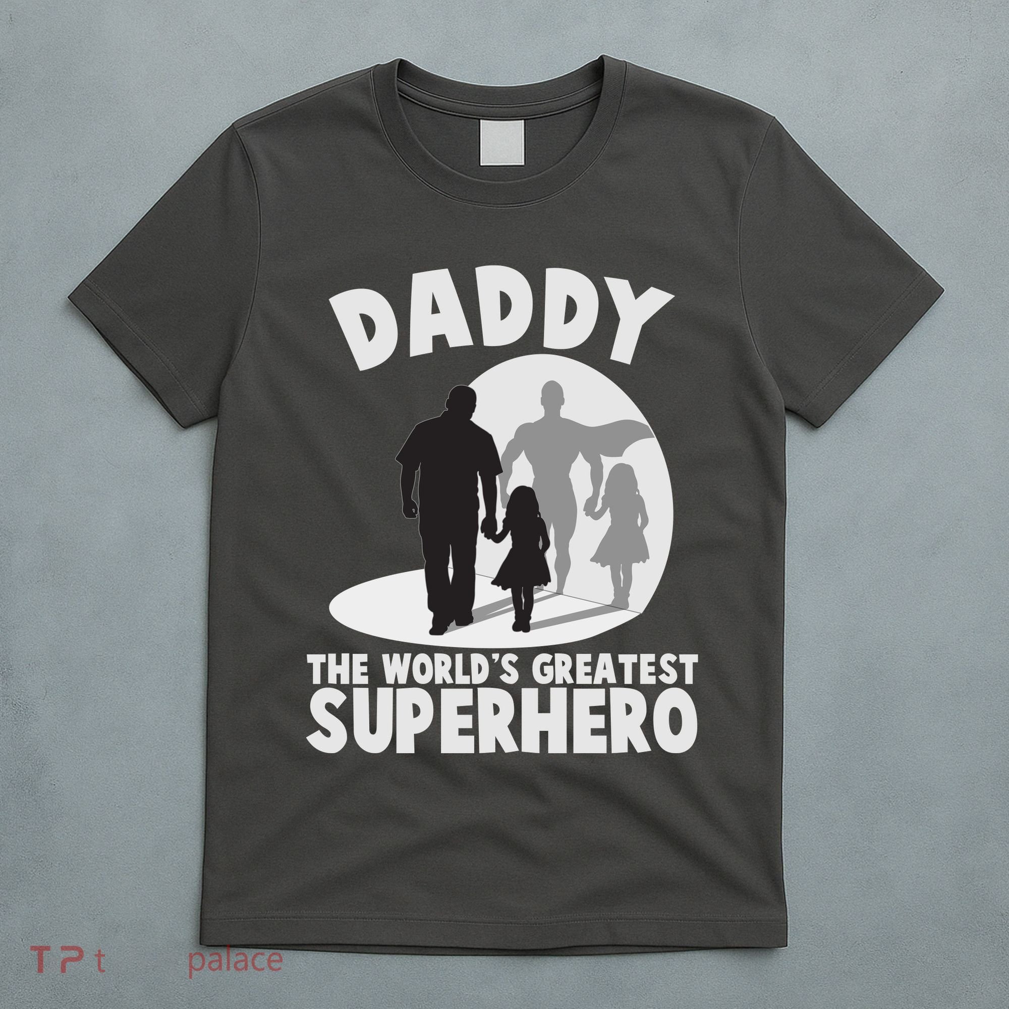 Daddy The World's Greatest Superhero Father's Day T-Shirt