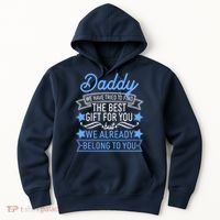 Daddy We Have Tried To Find The Best Gift For You Hoodie thumb 0